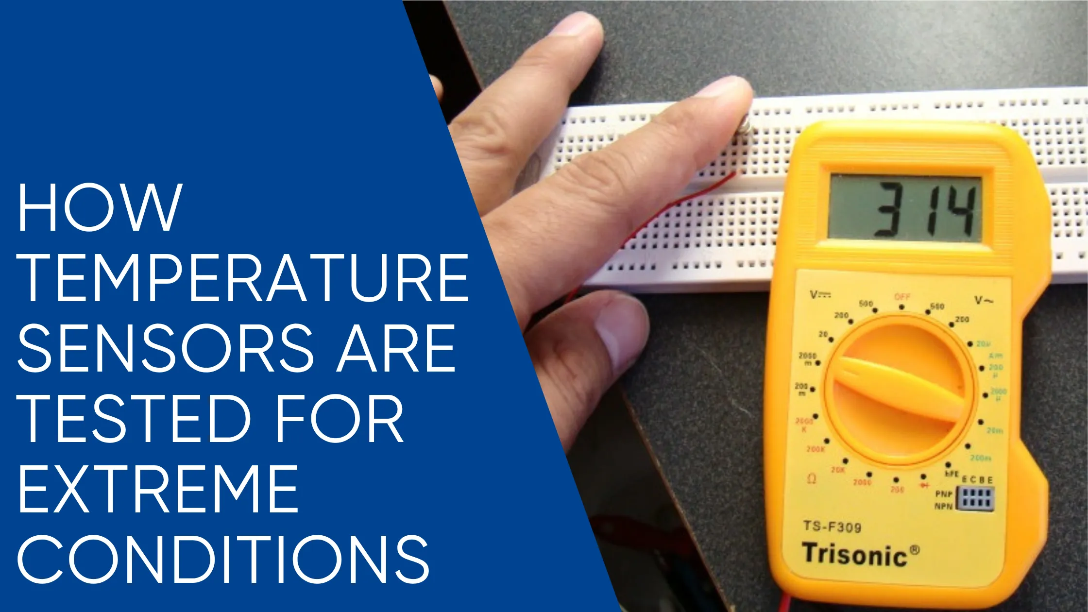 How Temperature Sensors are Tested for Extreme Conditions
